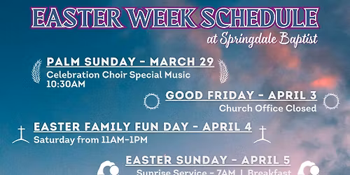 Easter at Springdale Baptist