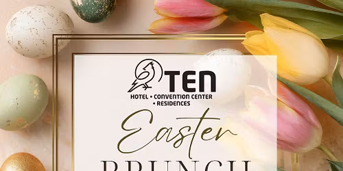 Easter Brunch in the Grand Ballroom at The Ten Hotel