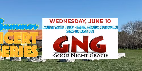 Summer Concert Series with Good Night Gracie