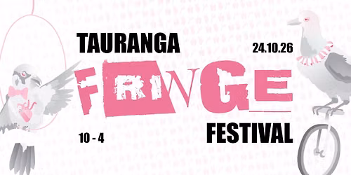 TAURANGA FRINGE FEST 2026