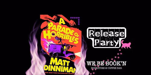 Release Party for A Parade of Horribles