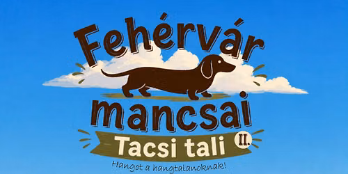  Feh\u00e9rv\u00e1r mancsai - Tacsi tali II. - Hangot a hangtalanoknak