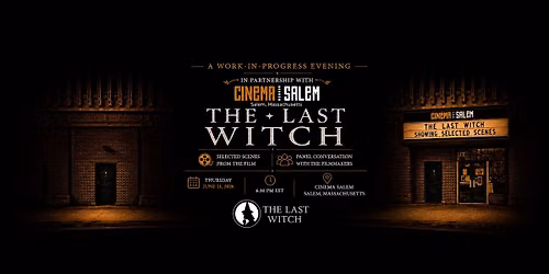 The Last Witch; Work-in-progress event