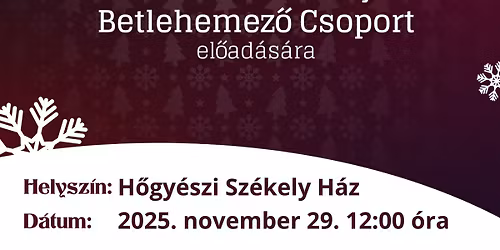 Csíkszentkirályi Betlehemező Csoport előadása