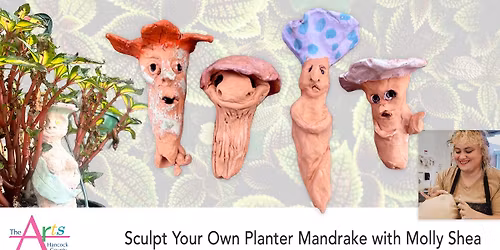 Sculpt Your Own Planter Mandrake with Molly Shea