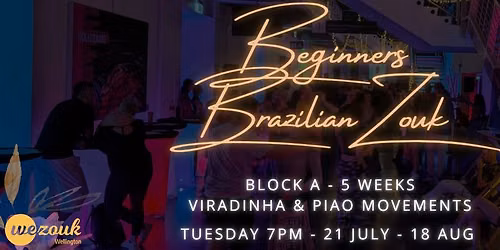 Brazilian Zouk Dance Classes - Beginners block A