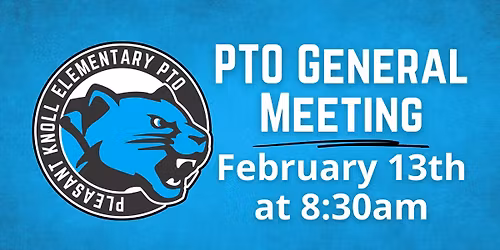 February PKES PTO General Meeting