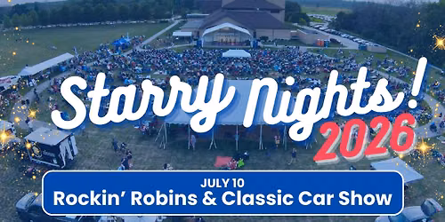 Starry Nights Concert Series: Rockin' Robins & Classic Car Show