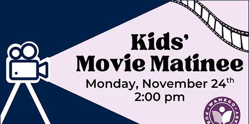 Kids' Movie Matinee