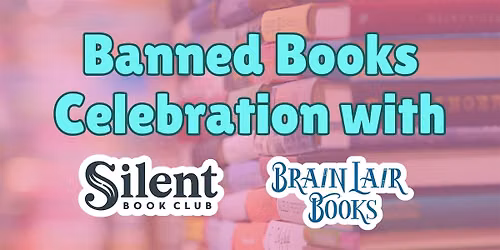 Banned Books Read-In with Brain Lair Books