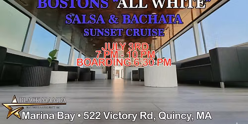 Boston\u2019s "All White" Salsa & Bachata Sunset Cruise