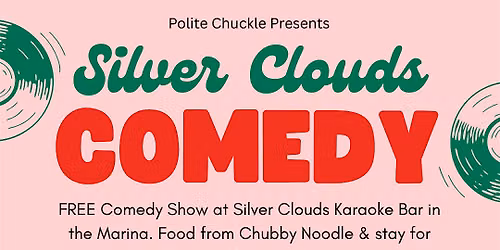 Silver Clouds Comedy: SF's Best Stand-Up in the Marina