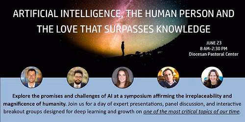 Artificial Intelligence, the Human Person, and the Love that Surpasses Knowledge