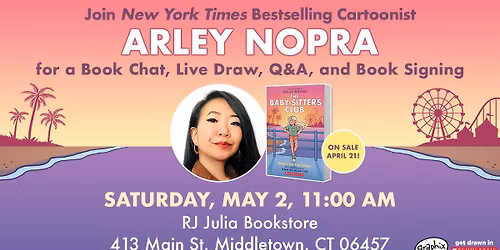 The Baby-sitters Club Book Release Event Featuring Arley Nopra for Dawn on the Coast 