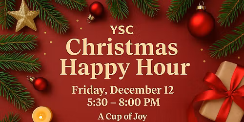 December 12th: YSC Christmas Happy Hour