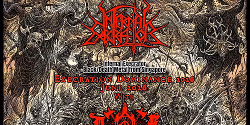 INFERNAL EXECRATOR (Singapur) + Dominance + Garota - 29.06 Szczecin, After Ego