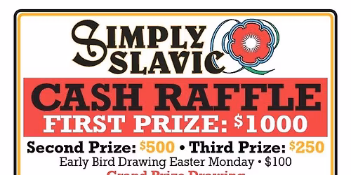 Simply Slavic Cash Raffle