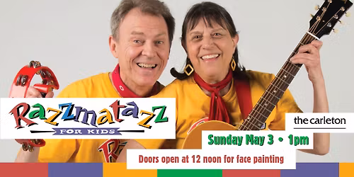 SOLD OUT! Razzmatazz For Kids Live at The Carleton