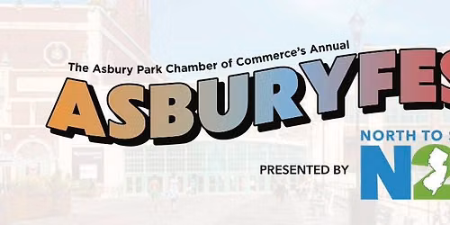 ASBURYFEST presented by North to Shore