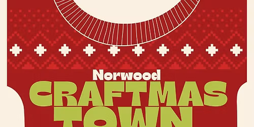 Norwood Craftmas Town- Vendor Event