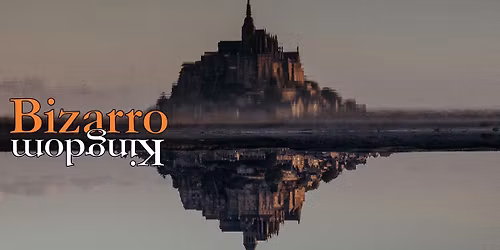 Bizarro Kingdom: Upside Down