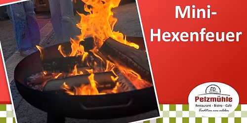 5. Mini-Hexenfeuer an der Pelzm\u00fchle