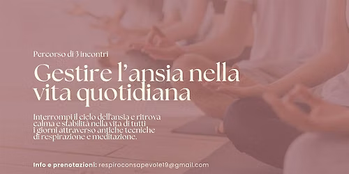 Gestire l'ansia nella vita quotidiana | Respirazione e meditazione