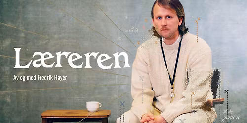 Riksteatret \/\/ L\u00e6reren