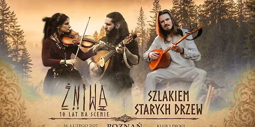 \u017bNIWA i SZLAKIEM STARYCH DRZEW - Pozna\u0144