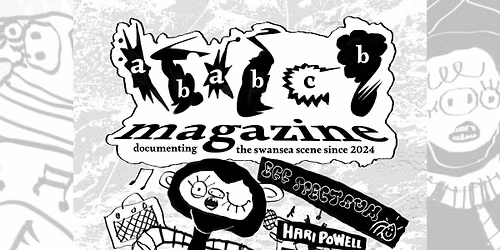 ABABCB Magazine Launch w\/ Egg Spectrum + Hari Powell + James T Morgan + Paul Edwards + Kian Azari + TOURISM + Ma\u0142gola, No