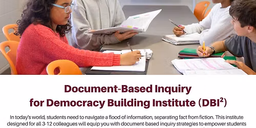 Document-Based Inquiry for Democracy Building Institute (DBI2))