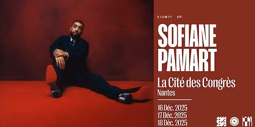 COMPLET \/\/ Sofiane Pamart en concert \u00e0 Nantes \u2022 La Cit\u00e9 des Congr\u00e8s