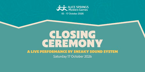 Closing Ceremony | Alice Springs Masters Games 2026