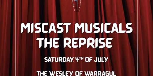 Miscast Musicals: The Reprise