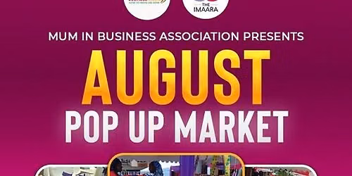 THE AUGUST  MUMPRENEURS POP UP MARKET