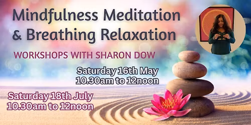 Mindfulness Meditation & Breathing Relaxation Workshops