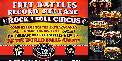 Fret Rattles Record Release - 'Rock N' Roll Circus'
