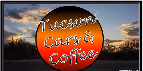 Tucson Cars & Coffee