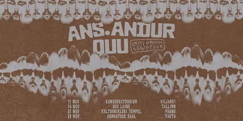 Eriti Pruun S\u00fcgistuur: Ans. Andur ja Ouu Tallinnas