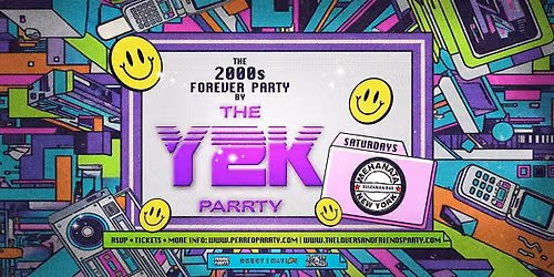 The 2000s Forever Parrty by THE Y2K Parrty - Saturdays at Mehanata NYC