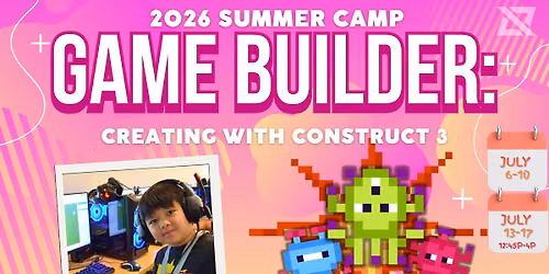 Summer Camp - Game Builder: Creating with Construct 3