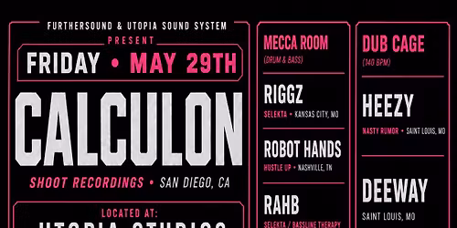 FurtherSound & Utopia Sound System Present: CALCULON + 2 Rooms of DNB\/DUB