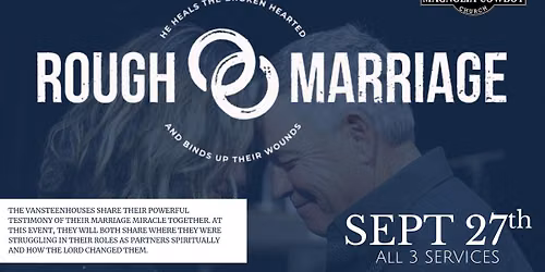 Rough Marriage @ Magnolia Cowboy Church