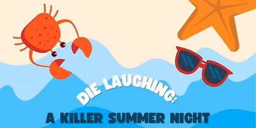 Die Laughing: A Killer Summer Night