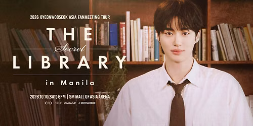 2026 ByeonWooSeok Asia Fanmeeting Tour <The Secret Library> in Manila