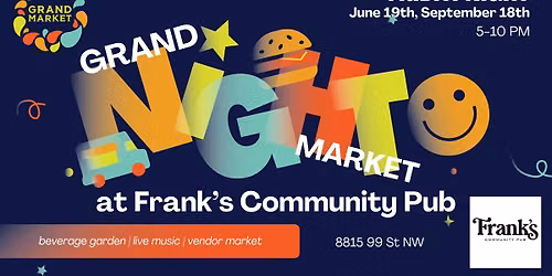 Grand Night Market at Franks Community Pub