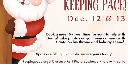 Santa is Coming to Keeping Pace!