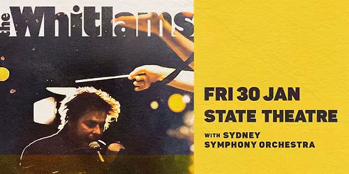 The Whitlams with Sydney Symphony Orchestra | State Theatre, Sydney NSW