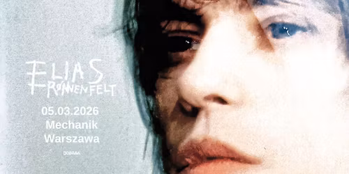 ELIAS R\u00d8NNENFELT \u2022 05.03.26 \u2022 Warszawa