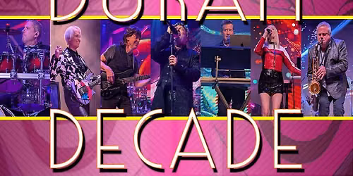 DURAN DECADE: A Duran Duran Tribute Band